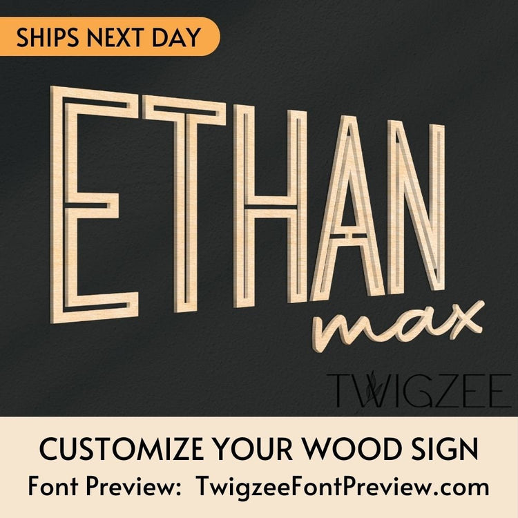 Ethan Max Wood Sign